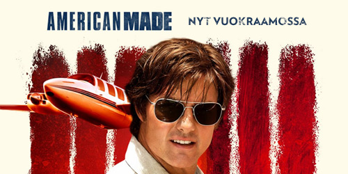 Tom Cruisen tähdittämä American Made perustuu huijarina ja lentäjänä tunnetun Barry Sealin hurjiin (ja todellisiin) seikkailuihin, kun CIA yllättäen värvää tämän suorittamaan yhtä Yhdysvaltain historian suurimmista peiteoperaatioista.
